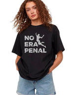 Playera W P NO ERA PENAL negra estampada con estampados únicos y duraderos ajuste perfecto para todas las ocasiones